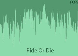 آهنگ پس زمینه Ride Or Die برای تریلر و تبلیغات