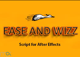 اسکریپت کاربردی Ease and Wizz برای افتر افکت
