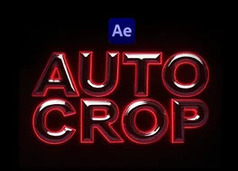 پلاگین افتر افکت 1.Auto Crop v3.2.1 + آموزش