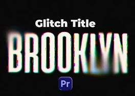 دانلود تایتل پریمیر افکت متن گلیچ Glitch Titles