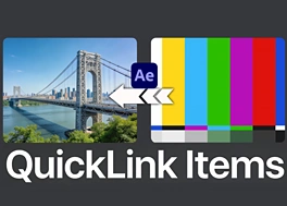 پلاگین افتر افکت QuickLink Items v1.7 + آموزش