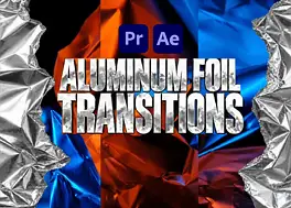 10 ترانزیشن افتر افکت جلوه Aluminum Foil